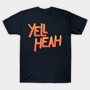 ORIG: Yell Heah T-Shirt